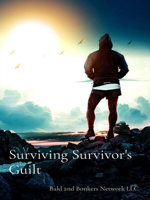 cover image of Surviving Survivor's Guilt
